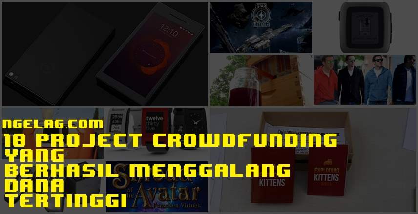 10 Project Crowdfunding Yang Berhasil Menggalang Dana Tertinggi
