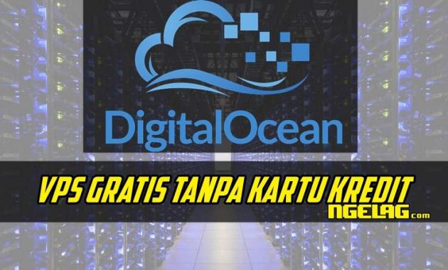 VPS Gratis Digital Ocean Tanpa Kartu Kredit 2016