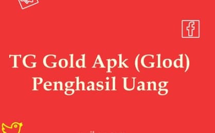 Aplikasi TG-Gold Penghasil Uang Asli No Hoax 2022